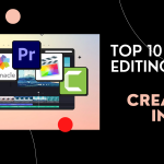 Top 10 Video Editing Apps for Creators in 2025